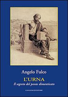 L urna. Il segreto del ponte dimenticato.pdf