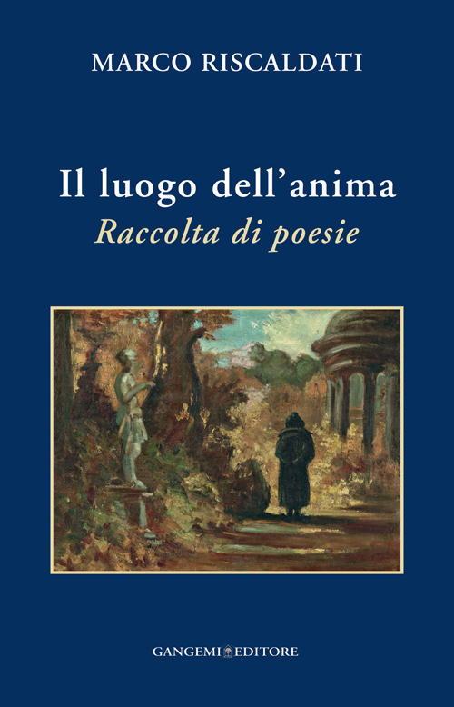 Il luogo dell'anima. Raccolta di poesie