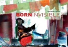 Born invisible. Ediz. italiana e inglese Scarica PDF EPUB
