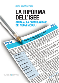 La riforma dell'ISEE. Guida alla compilazione dei nuovi moduli