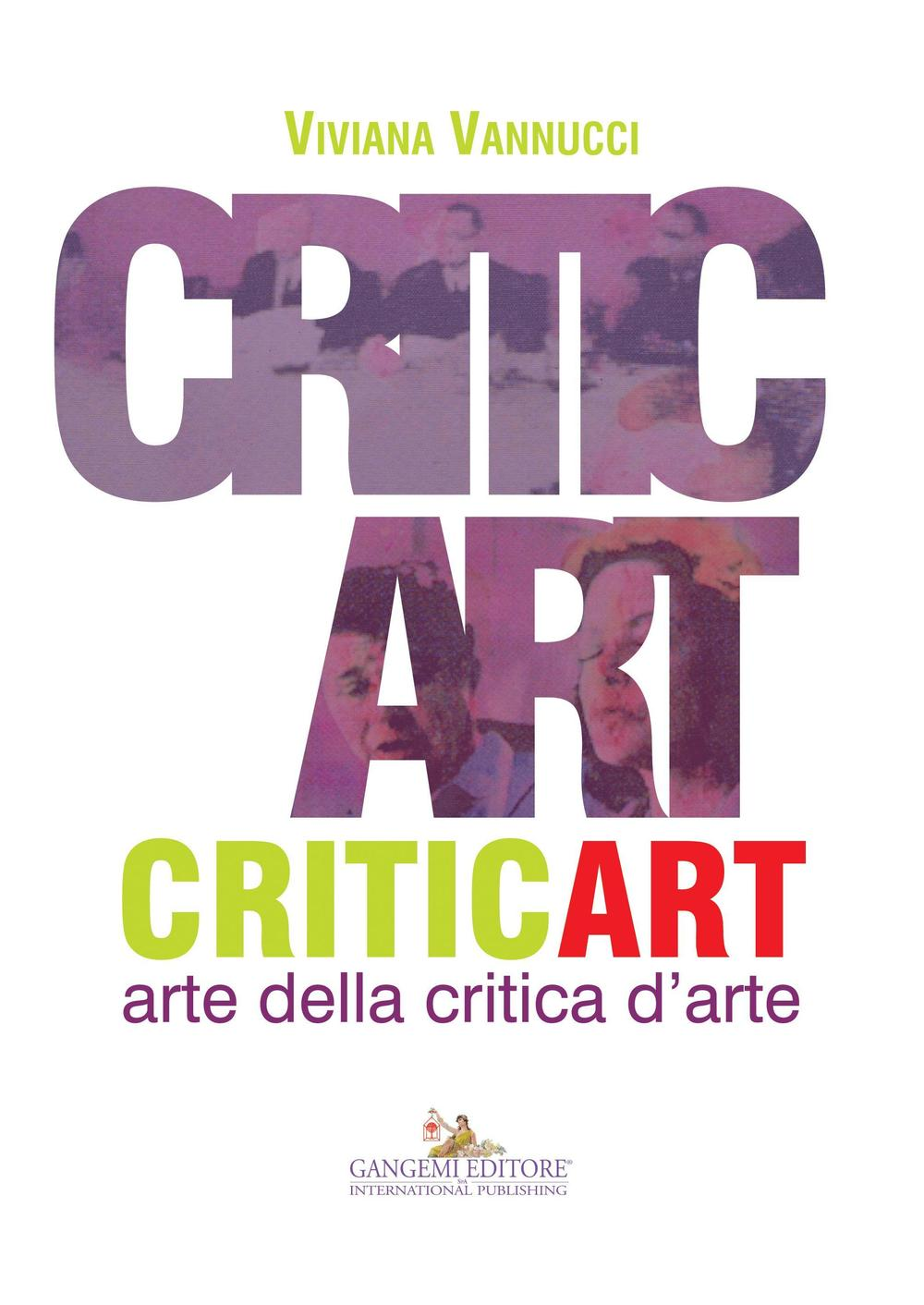 Critic art. Arte della critica d'arte Scarica PDF EPUB
