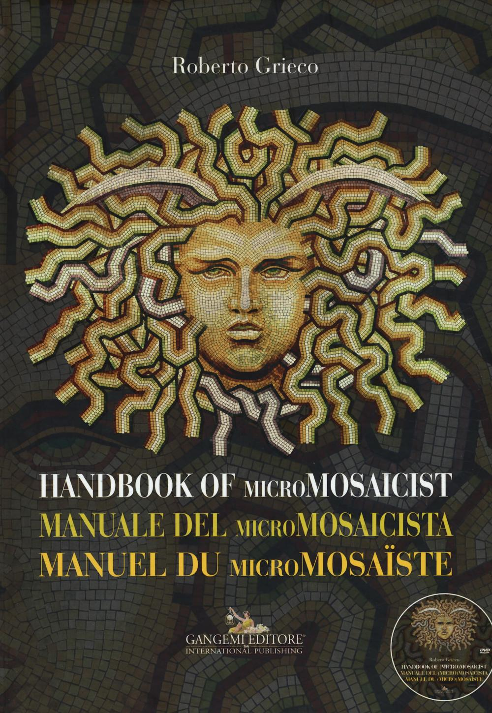 Manuale del micromosaicista. Con DVD. Ediz. italiana, inglese e francese