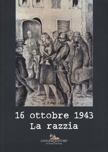 16 ottobre 1943. La razzia.pdf