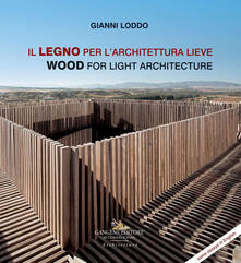 Il legno per larchitettura lieve-Wood for light arch. Ediz. illustrata.pdf
