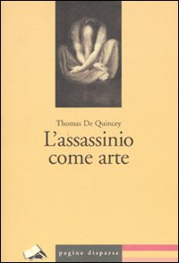 L' assassinio come arte Scarica PDF EPUB
