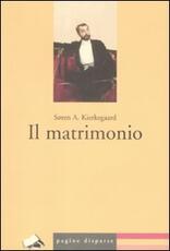 Libro Il matrimonio Søren Kierkegaard