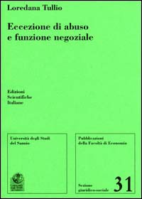 Eccezione di abuso e funzione negoziale