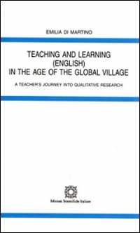 Teaching and learning in the age of the global village Scarica PDF EPUB
