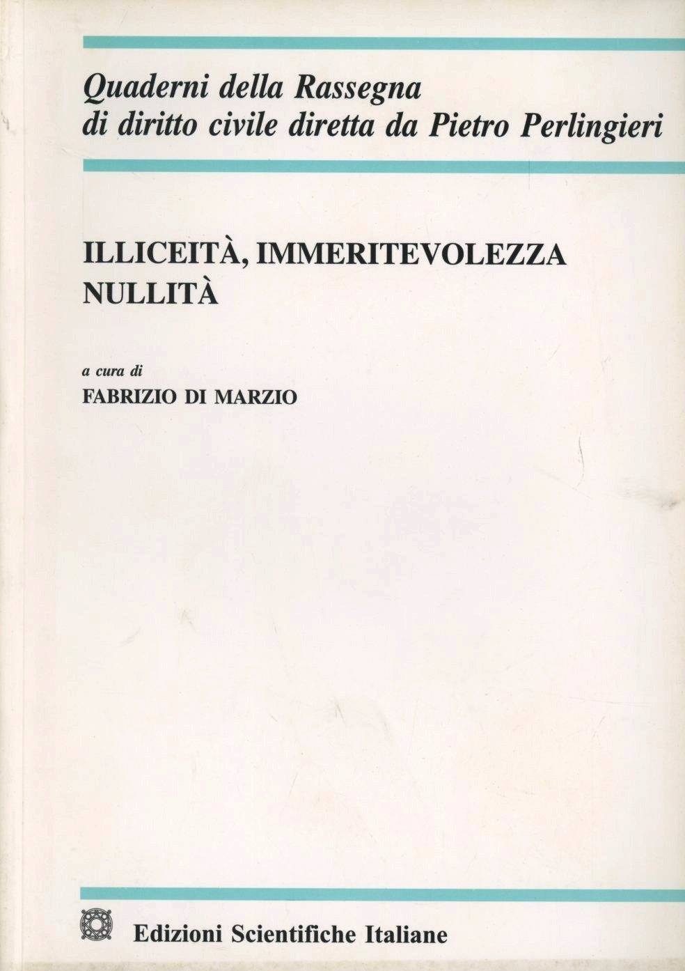 Illeicità, immeritevolezza, nullità