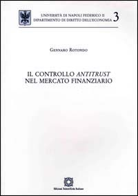 Controllo antitrust nel mercato finanziario Scarica PDF EPUB
