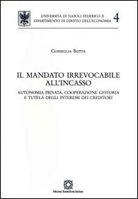 Il mandato irrevocabile all'incasso Scarica PDF EPUB
