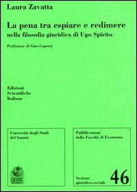 La pena tra espiare e redimere nella filosofia giuridica di Ugo Spirito Scarica PDF EPUB
