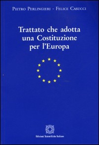 Trattato che adotta una costituzione per l'Europa Scarica PDF EPUB
