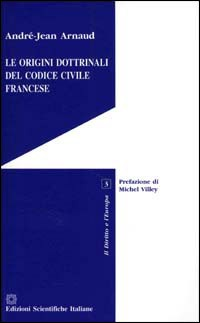 Le origini dottrinali del Codice civile francese Scarica PDF EPUB
