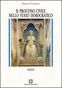 Il processo civile nello Stato democratico. Saggi Scarica PDF EPUB
