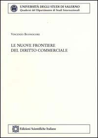 Le nuove frontiere del diritto commerciale Scarica PDF EPUB
