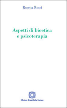 Aspetti di bioetica e psicoterapia.pdf