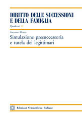Libro Simulazione presuccessoria e tutela dei legittimari Antonio Musto