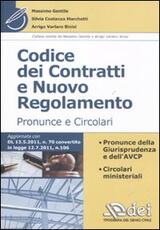 Libro Codice dei contratti e nuovo regolamento. Pronunce e circolari Massimo Gentile Silvia C. Marchetti Arrigo Varlaro Sinisi