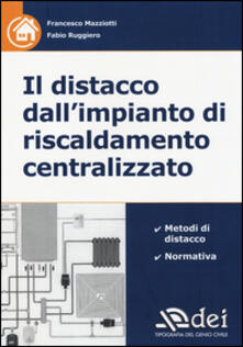 Il distacco dallimpianto di riscaldamento centralizzato.pdf