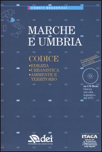 Image of Marche e Umbria. Edilizia, urbanistica, ambiente e territorio. Con CD-ROM