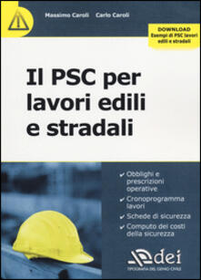 Il PSC per lavori edili e stradali. Con aggiornamento online.pdf