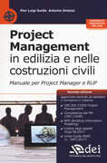 Libro Project management in edilizia e nelle costruzioni civili. Manuale per il project manager e RUP. Con aggiornamento online Pier Luigi Guida Antonio Ortenzi