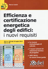 Libro Efficienza e certificazione energetica degli edifici. I nuovi requisiti Marco Casini