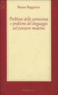 Problemi della conoscenza e problemi del linguaggio nel pensiero moderno.pdf