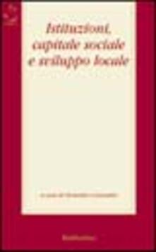Istituzioni, capitale sociale e sviluppo locale.pdf