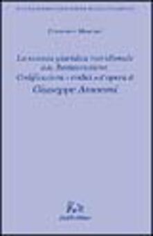La scienza giuridica meridionale della Restaurazione. Codificazione e codici nellopera di Giuseppe Amorosi.pdf