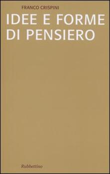 Idee e forme di pensiero. Brevi saggi di storiografia filosofica.pdf