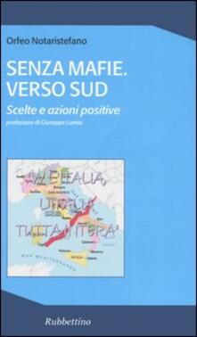 Senza mafie. Verso sud. Scelte e azioni positive.pdf
