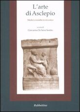 Libro L' arte di Asclepio. Medicina e malattie in età antica