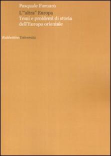 L «altra» Europa. Temi e problemi di storia dellEuropa centrale.pdf