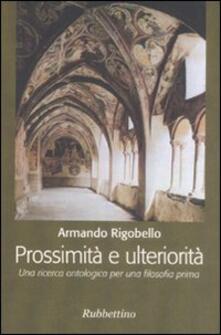 Prossimità e ulteriorità. Una ricerca ontologica per una filosofia prima.pdf