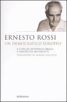 Ernesto Rossi. Un democratico europeo.pdf