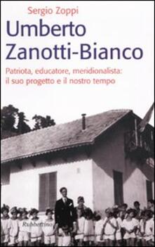 Cocktaillab.it Umberto Zanotti Bianco. Patriota, educatore, meridionalista: il suo progetto e il nostro tempo Image