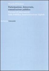 Libro Partecipazione, democrazia, comunicazione pubblica. Percorsi di innovazione della pubblica amministrazione digitale Wanda D'Avanzo