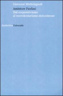 Amintore Fanfani. Dal corporativismo al neovolontarismo statunitense.pdf