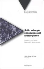 Libro Sullo sviluppo economico nel Mezzogiorno Luigi De Rosa