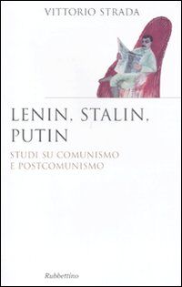 Risultati immagini per Lenin, Stalin, Putin: studi sul comunismo e il postcomunismo