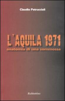 LAquila 1971. Anatomia di una sommossa.pdf