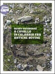 A cavallo in Calabria fra antiche rovine.pdf