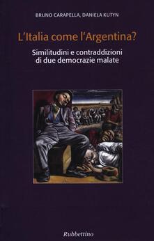 L Italia come lArgentina? Similitudini e contraddizioni di due democrazie malate.pdf