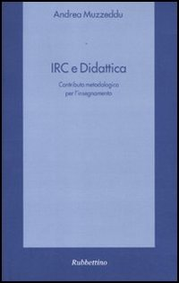 IRC e didattica. Contributo metodologico per l'insegnamento Scarica PDF EPUB
