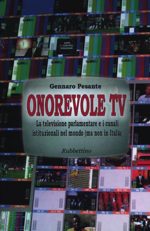 Onorevole TV. La televisione parlamentare e i canali istituzionali nel mondo (ma non in Italia) Scarica PDF EPUB
