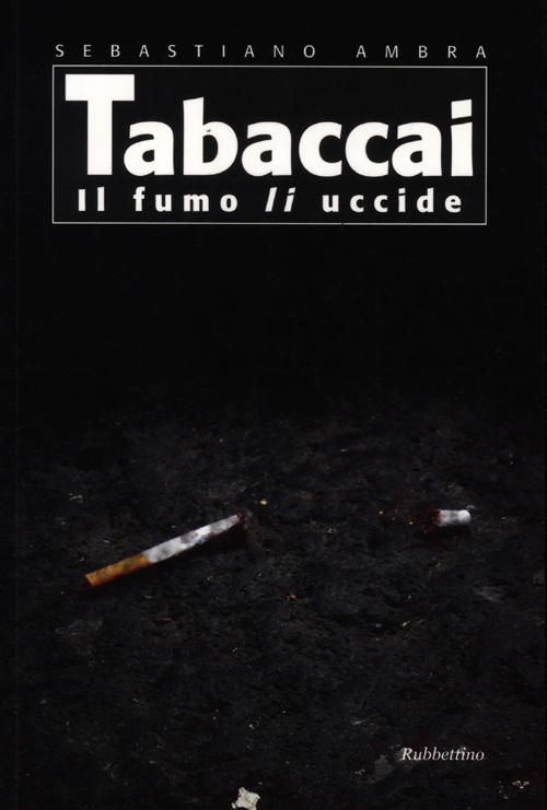 Tabaccai. Il fumo li uccide Scarica PDF EPUB
