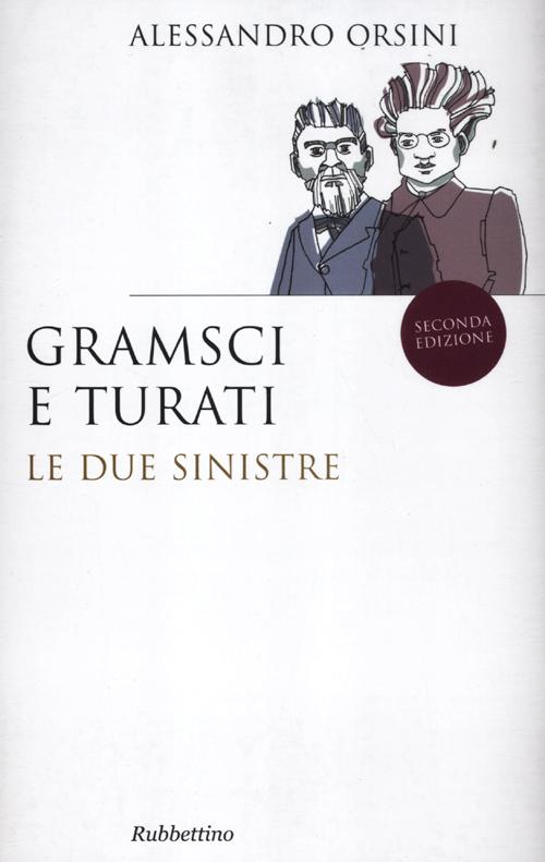 Gramsci e Turati. Le due sinistre Scarica PDF EPUB
