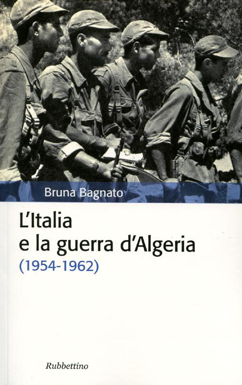 L' Italia e la guerra d'Algeria (1954-1962)